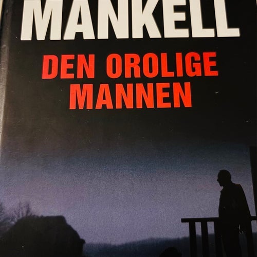 Den orolige mannen av Henning Mankell