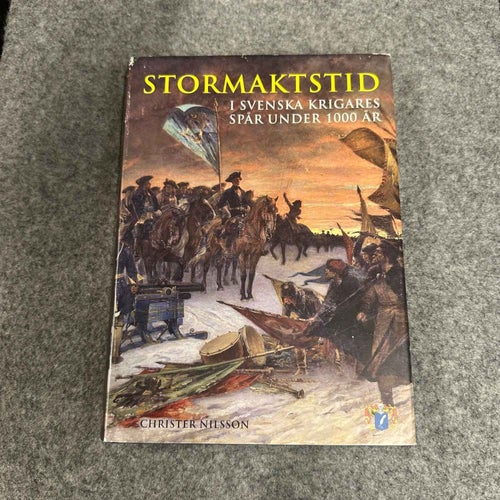 Christer Nilsson - Stormaktstiden - I svenska krigares spår under 1000 år