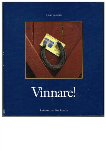 VINNARE! (Om Penninglotteriet) - Björn Anderö
