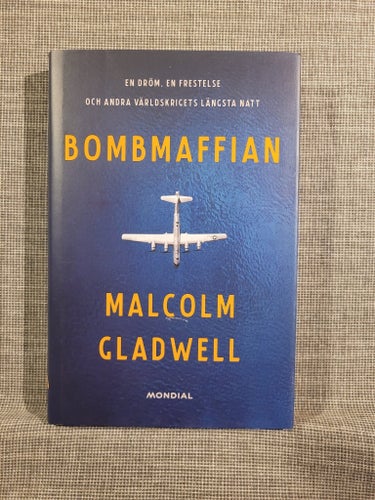 Bombmaffian av Malcolm Gladwell, 2021