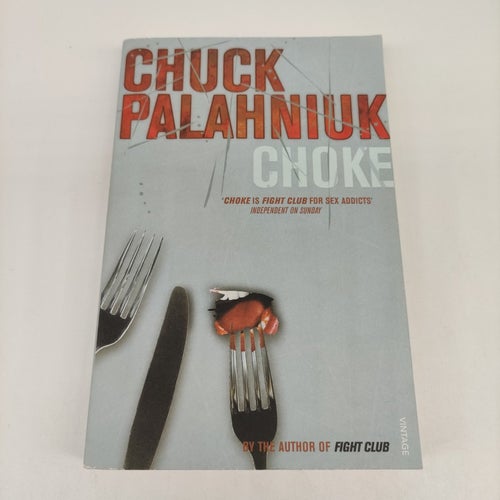 Chuck Palahniuk - Choke