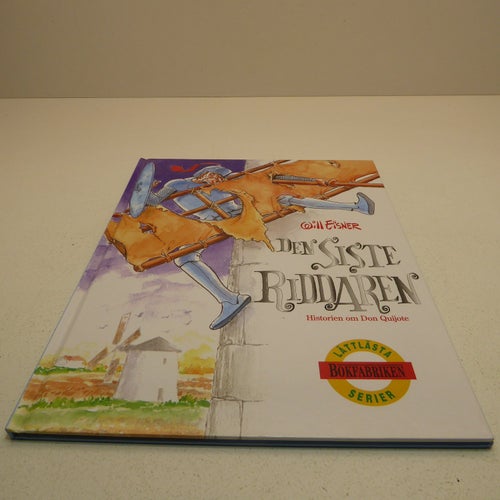 Den siste riddaren av Will Eisner Historien om Don Quijote Lättlästa Serier 1999
