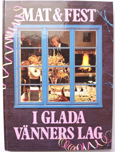 I Glada Vänners Lag: Mat & Fest, Katarina Millqvist, 1984