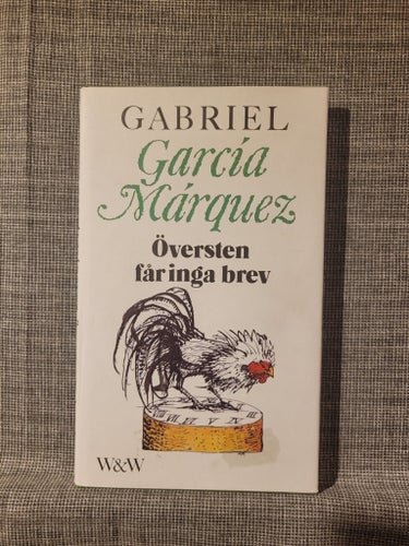 Översten får inga brev av Gabriel García Márquez, 1982