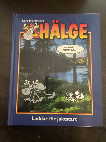 Hälge: Laddar för jaktstart av Lars Mortimer