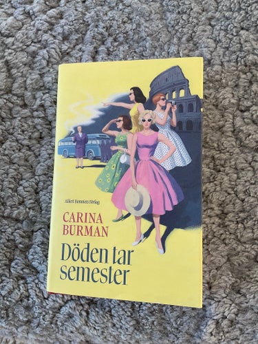 Döden tar semester av Carina Burman, 2025 inbunden deckare