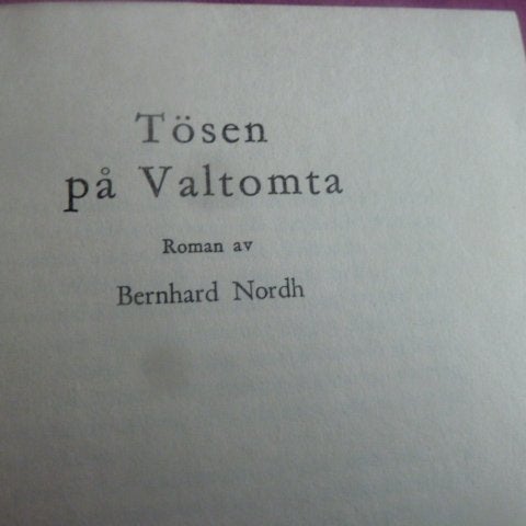 TÖSEN PÅ VALTOMTA, B.NORDH, 1959, BOK, BÖCKER