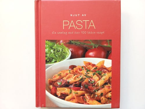 Njut av Pasta - En samling med över 100 läckra recept, Parragon 2007