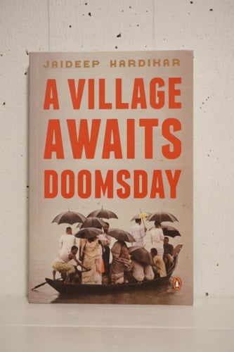 A Village Awaits Doomsday av Jaideep Hardikar