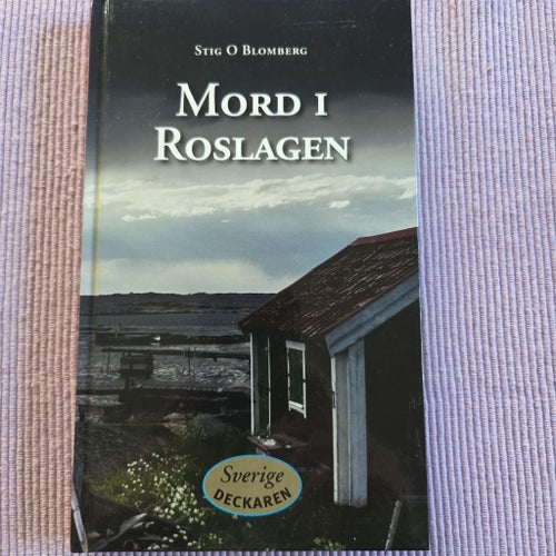 Mord i Roslagen av Stig O Blomberg, 2004