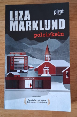 Polcirkeln av Liza Marklund 2022