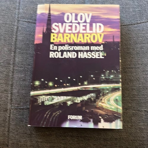 Barnarov : En polisroman med Roland Hassel av Olov Svedelid