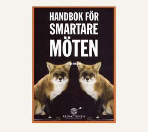 Handbok för smartare möten av Peter Wiklund
