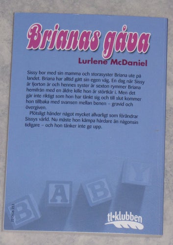 Briannas gåva Lurlene McDaniel tl-klubben ungdomsbok tonårs problem spännande