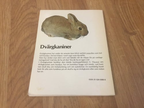 Bok om Kaniner "Dvärgkaniner" År 1980 av G. Flauaus, ICA Förlaget
