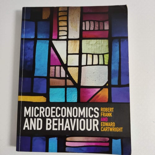 Microeconomics and Behaviour