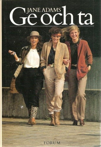 Jane Adams: Ge och ta.