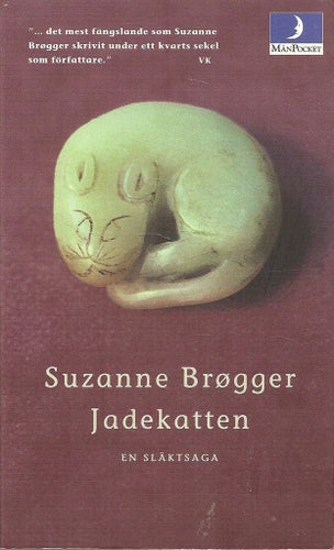 Jadekatten : en släktsaga.