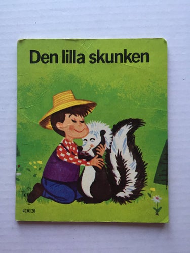Den lilla skunken - KÄRNAN - lite större än en pixi bok