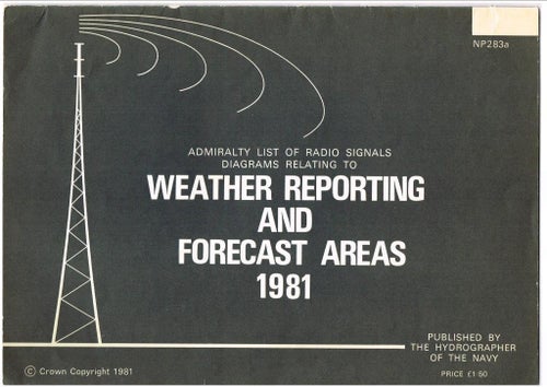 Admiralty list ... WEATHER REPORTING AND FORECAST AREAS 1981