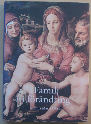 Familj i förändring - Gunilla M Olsson
