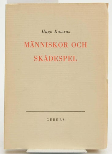 Människor och skådespel. / Kamras, Hugo,