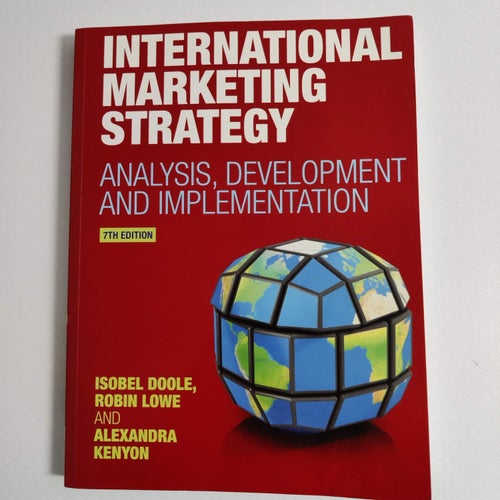 International Marketing Strategy: Analysis, Development and Implementation