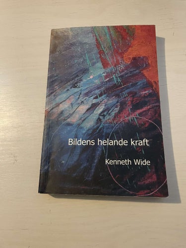 Bildens helande kraft / Wide, Kenneth