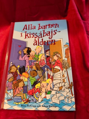 Alla barnen i kissåbajsåldern - Måns Gahrton, Johan Unenge - 2014
