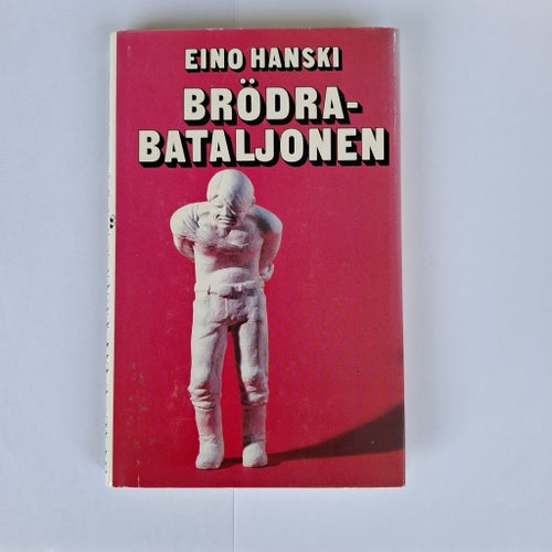 Brödrabataljonen av Eino Hanski, 1979