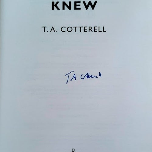 What Alice Knew (Limited and signed) by T. A. Cotterell