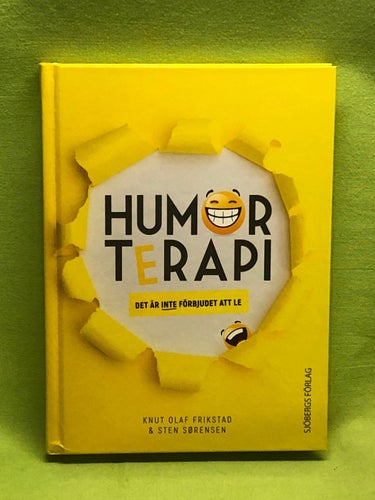 Humorterapi det är inte förbjudet att le / Frikstad, Knut Olaf, Sørensen, Sten
