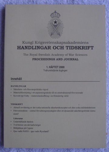 Sveriges säkerhets- och försvarspolitiska vägval m.m. (Krigsvet 1/2000)