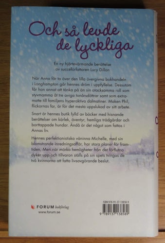 Lucy Dillon Och så levde de lyckliga Inbunden Nyskick!