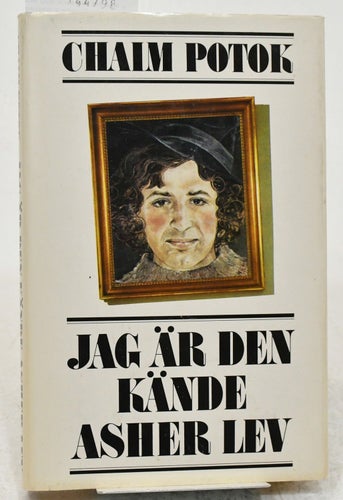 Jag är den kände Asher Lev / Chaim Potok