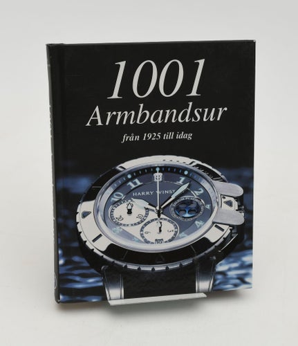 1001 armbandsur från 1925 till idag / Martin Häussermann