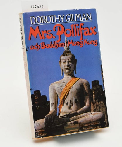 Mrs. Pollifax och Buddhan i Hong Kong / Dorothy Gilman