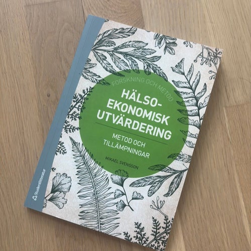 Hälsoekonomisk utvärdering av Mikael Svensson