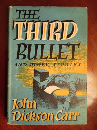 The Third Bullet and Other Stories av John Dickson Carr, 1954