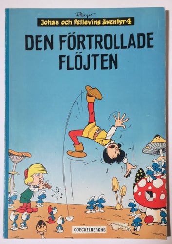 OLÄST 1:A UPPL JOHAN OCH PELLEVINS ÄVENTYR DEN FÖRTROLLANDE FLÖJTEN