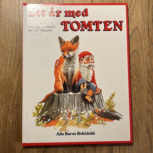 Ett år med Tomten - Ingvor Holmquist, Leif Holmquist