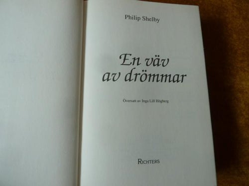 EN VÄV AV DRÖMMAR, P. SHELBY, 1992,  BÖCKER