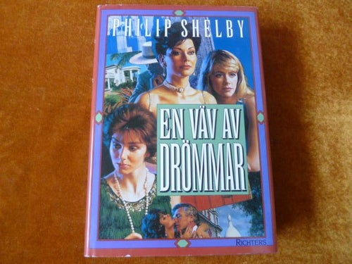 EN VÄV AV DRÖMMAR, P. SHELBY, 1992,  BÖCKER