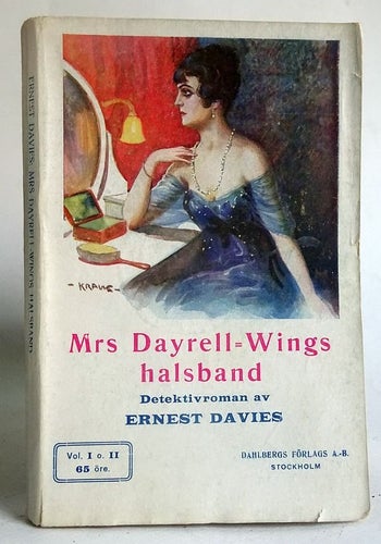 Mrs Dayrell-Wings halsband , Ernest Davies , 1917 . Detektivroman