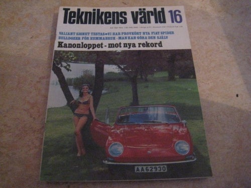 TEKNIKENS VÄRLD NR 16 1967 VALIANT SIGNET ,FIAT 850 SPIDER ,M.M