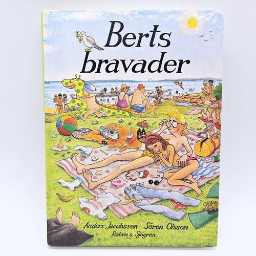 Berts bravader - Anders Jacobsson & Sören Olsson