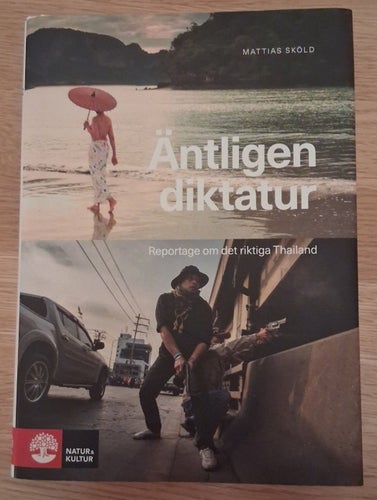 Äntligen diktatur av Mattias Sköld 2015