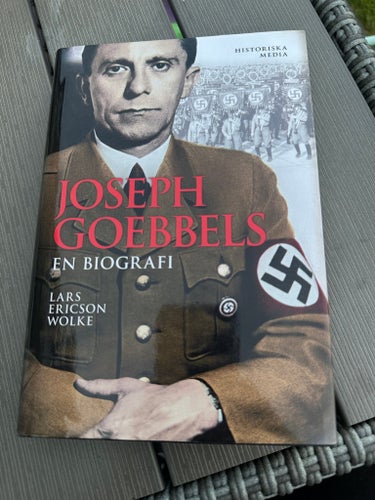 Joseph Goebbels: En biografi av Lars Ericson Wolke, Historiska Media