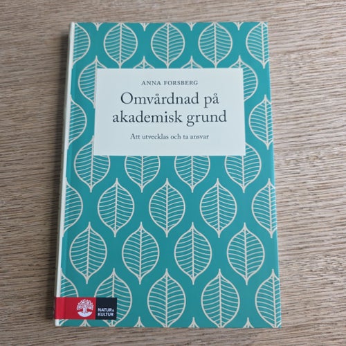 Omvårdnad på akademisk grund av Anna Forsberg, 2016