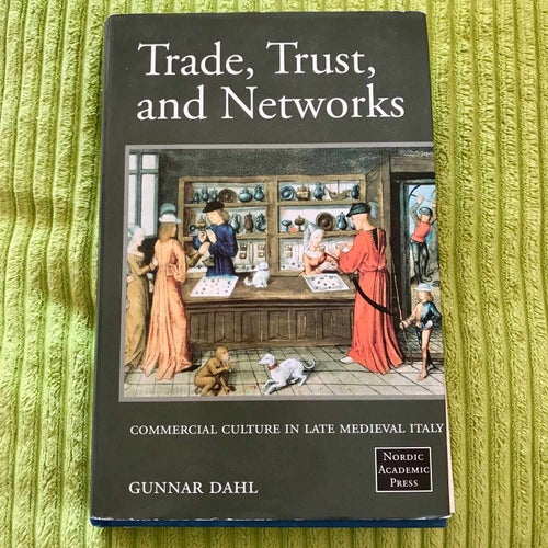 TRADE, TRUST AND NETWORKS Gunnar Dahl 1998
